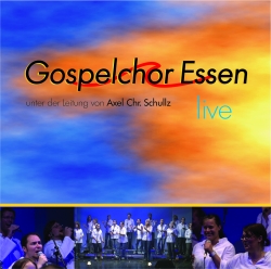 Gospelchor Essen live - CD