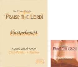 CD + Klavierpartitur Praise the Lord! (Gospelmesse)